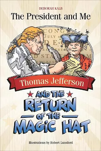 Thomas Jefferson and the Return of the Magic Hat cover