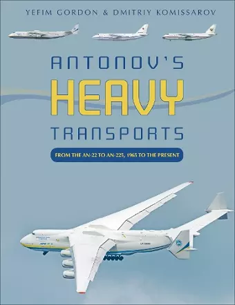 Antonov's Heavy Transports cover