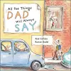All the Things Dad Will Always Say cover