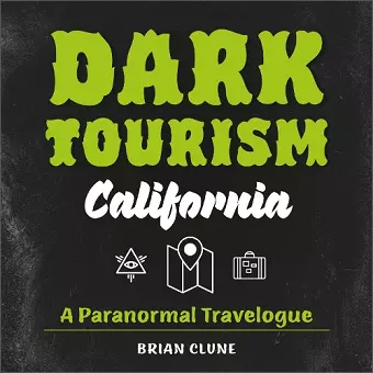 Dark Tourism California cover