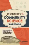 Adventures in Community Science Workbook cover