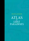 Atlas of Lost Paradises cover