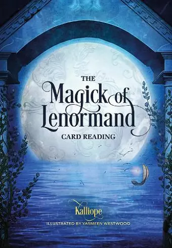 The Magick of Lenormand Card Reading cover