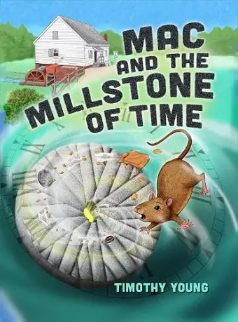 Mac and the Millstone of Time cover