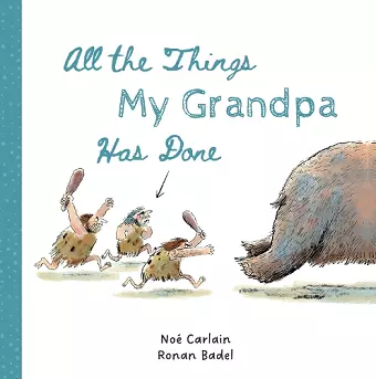 All the Things My Grandpa Has Done cover