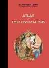 Atlas of Lost Civilizations cover