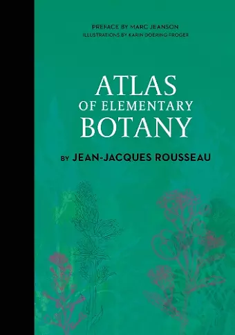 Atlas of Elementary Botany by Jean-Jacques Rousseau cover