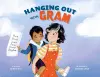 Hanging Out with Gram cover