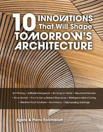 10 Innovations That Will Shape Tomorrow's Architecture cover