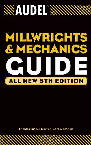 Audel Millwrights and Mechanics Guide cover