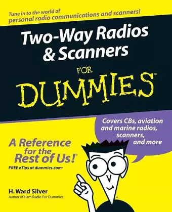 Two-Way Radios and Scanners For Dummies cover