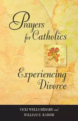 Prayers for Catholics Experiencing Divorce cover