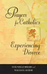 Prayers for Catholics Experiencing Divorce cover