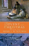 Advent and Christmas Wisdom from Henri J.M. Nouwen cover