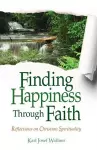 Finding Happiness Through Faith cover
