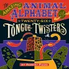 Amazing Animal Alphabet of Twenty-Six Tongue Twisters cover