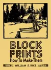 William S Rice Block Prints How to Make Them cover
