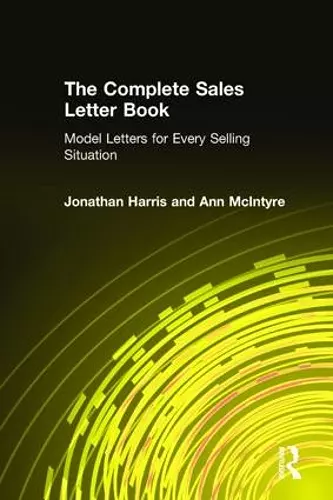 The Complete Sales Letter Book: Model Letters for Every Selling Situation cover