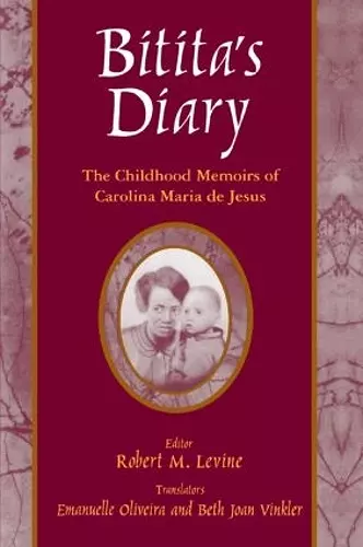 Bitita's Diary: The Autobiography of Carolina Maria de Jesus cover