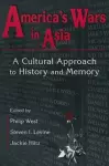 United States and Asia at War: A Cultural Approach cover