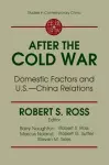 After the Cold War: Domestic Factors and U.S.-China Relations cover