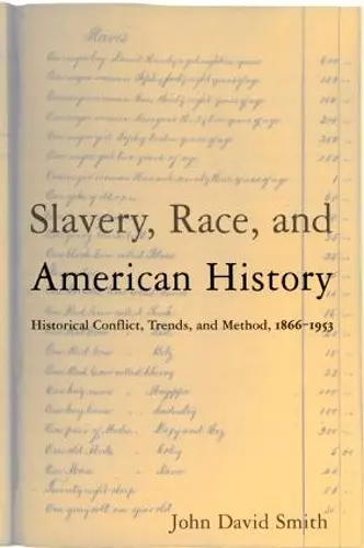 Slavery, Race and American History cover