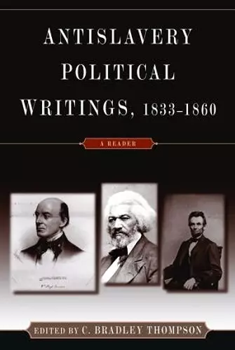 Anti-Slavery Political Writings, 1833-1860 cover