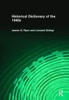 Historical Dictionary of the 1940s cover