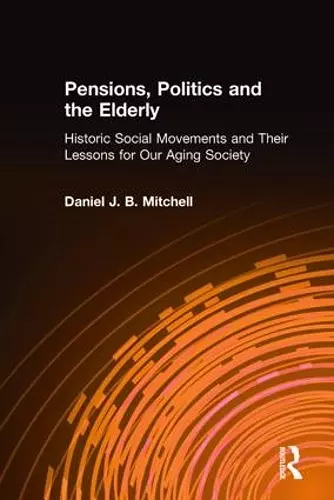 Pensions, Politics and the Elderly cover