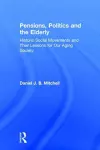 Pensions, Politics and the Elderly cover