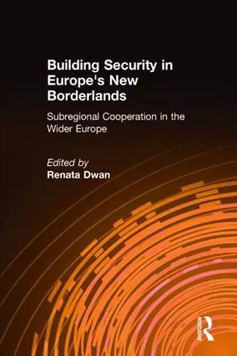 Building Security in Europe's New Borderlands cover