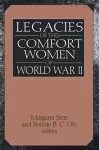 Legacies of the Comfort Women of World War II cover