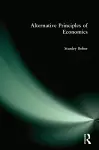 Alternative Principles of Economics cover