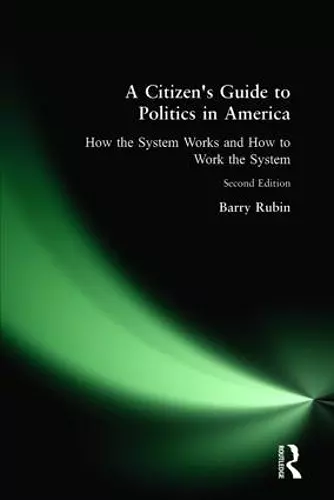 A Citizen's Guide to Politics in America cover