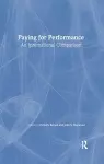 Paying for Performance: An International Comparison cover