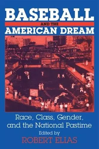 Baseball and the American Dream cover