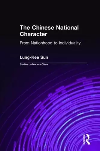 The Chinese National Character: From Nationhood to Individuality cover