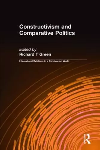 Constructivism and Comparative Politics cover