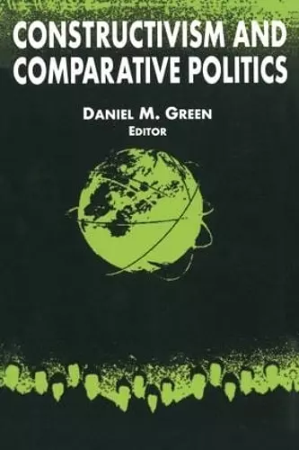 Constructivism and Comparative Politics cover