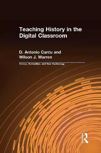 Teaching History in the Digital Classroom cover