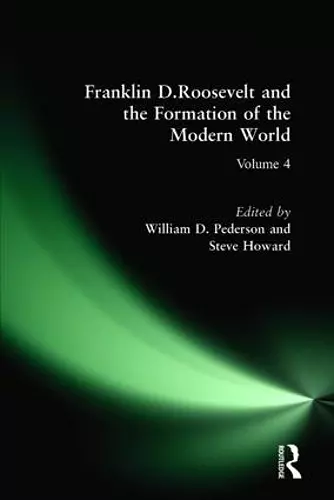 Franklin D.Roosevelt and the Formation of the Modern World cover