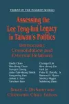 Assessing the Lee Teng-hui Legacy in Taiwan's Politics cover