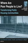 Where are Poor People to Live?: Transforming Public Housing Communities cover