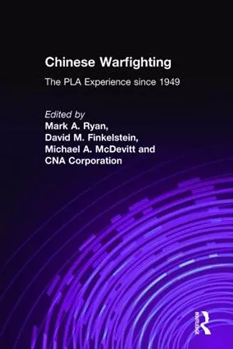 Chinese Warfighting: The PLA Experience since 1949 cover