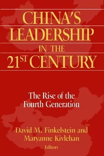 China's Leadership in the Twenty-First Century cover