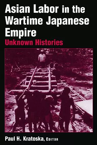 Asian Labor in the Wartime Japanese Empire cover