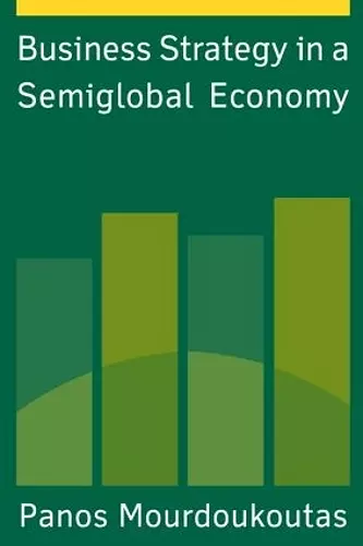 Business Strategy in a Semiglobal Economy cover