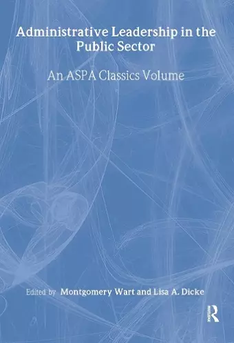 Administrative Leadership in the Public Sector cover