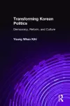 Transforming Korean Politics cover