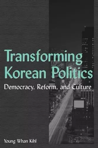 Transforming Korean Politics cover